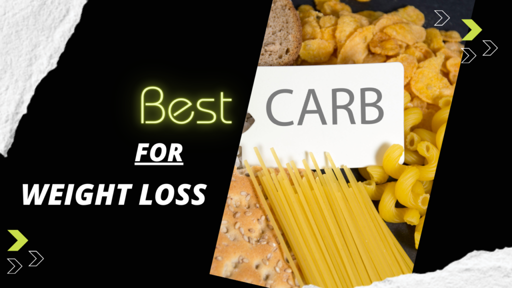 carbs for weight loss